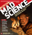 Theo Gray's Mad Science: Experiments You Can Do at Home-But Probably Shouldn't