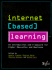 Internet Based Learning: a Framework for Higher Education and Business