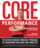 Core Performance: the Revolutionary Workout Program to Transform Your Body and Your Life