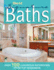 Best Signature Baths: Over 100 Luxurious Bathrooms From Top Designers (Creative Homeowner) Ideas for Countertops, Vanities, Fixtures, and Inspiring Designs for Your Bathroom (Home Decorating)