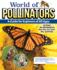 World of Pollinators: a Guide for Explorers of All Ages: Fun Projects, Over 600 Amazing Facts About Plants, Bees, Beetles, Birds, and Butterflies (Creative Homeowner) Outdoor Activities for Kids 8-12