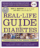 Real-Life Guide to Diabetes: Practical Answers to Your Diabetes Problems