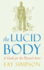 Lucid Body: a Guide for the Physical Actor