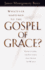 Whatever Happened to the Gospel of Grace? : Recovering the Doctrines That Shook the World