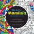 The Artful Mandala Coloring Book-Creative Designs for Fun and Meditation