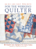 Quick and Easy Projects for the Weekend Quilter