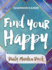 Find Your Happy Daily Mantra Deck Format: Other