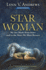 Star Woman: We Are Made from Stars and to the Stars We Must Return