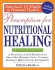 Prescription for Nutritional Healing, 4th Edition