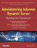 Administering Informix Dynamic Server: Building the Foundation