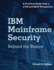 Ibm Mainframe Security Beyond the Basics a Practical Guide From a Zos Racf Perspective Eblschweitzer
