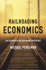 Railroading Economics the Creation of the Free Market Mythology