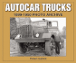 Autocar Trucks 1899-1950 Photo Archive