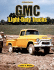 Gmc Light-Duty Trucks: an Enthusiast's Reference