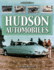 Hudson Automobiles (an Illustrated History)