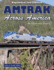 Amtrak Across America: an Illustrated History