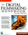 The Digital Filmmaking Handbook (Graphics Series)