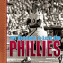 101 Reasons to Love the Phillies