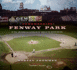 Remembering Fenway Park: an Oral and Narrative History of the Home of the Boston Red Sox