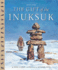 The Gift of the Inuksuk (Tales of the World)