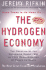 The Hydrogen Economy: the Creation of the Worldwide Energy Web and the Redistribution of Power on Earth