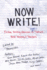 Now Write! : Fiction Writing Exercises From Today's Best Writers and Teachers (Now Write! Series)