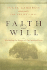 Faith and Will: Weathering the Storms in Our Spiritual Lives