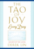 Tao of Joy Everyday: 365 Days of Tao Living
