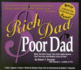 Rich Dad Poor Dad: What the Rich Teach Their Kids about Money That the Poor and the Middle Class Do Not!