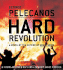 Hard Revolution: a Novel