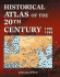 Historical Atlas of the 20th Century