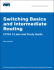 Switching Basics and Intermediate Routing Ccna 3 Labs and Study Guide (Cisco Networking Academy Program)