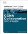 Ccna Collaboration Cicd 210-060 Official Cert Guide