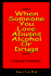 When Someone You Love Abuses Alcohol Or Drugs-a Guide for Kids