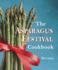 The Asparagus Festival Cookbook