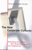 The New Corporate Cultures: Revitalizing the Workplace After Downsizing, Mergers and Reengineering