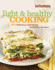 Good Housekeeping Light & Healthy Cooking: 250 Delicious, Satisfying, Guilt-Free Recipes