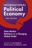 International Political Economy State-Market Relations in a Changing Global Order