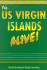 The Us Virgin Islands Alive! (the Us Virgin Islands Alive)