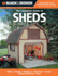 Black & Decker the Complete Guide to Sheds, 2nd Edition: Utility, Storage, Playhouse, Mini-Barn, Garden, Backyard Retreat, More (Black & Decker Complete Guide)