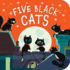 Five Black Cats: a Counting Board Book for Kids and Toddlers