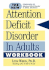 The New Attention Deficit Disorder in Adults Workbook