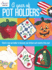 A Year of Pot Holders