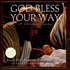 God Bless Your Way: a Christmas Journey