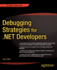 Debugging Strategies for .Net Developers