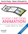 Flash Cartoon Animation: Learn from the Pros
