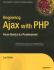 Beginning Ajax with PHP: From Novice to Professional