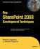 Pro Sharepoint 2003 Development Techniques