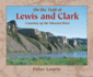 On the Trail of Lewis and Clark