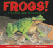 Frogs! : Strange and Wonderful